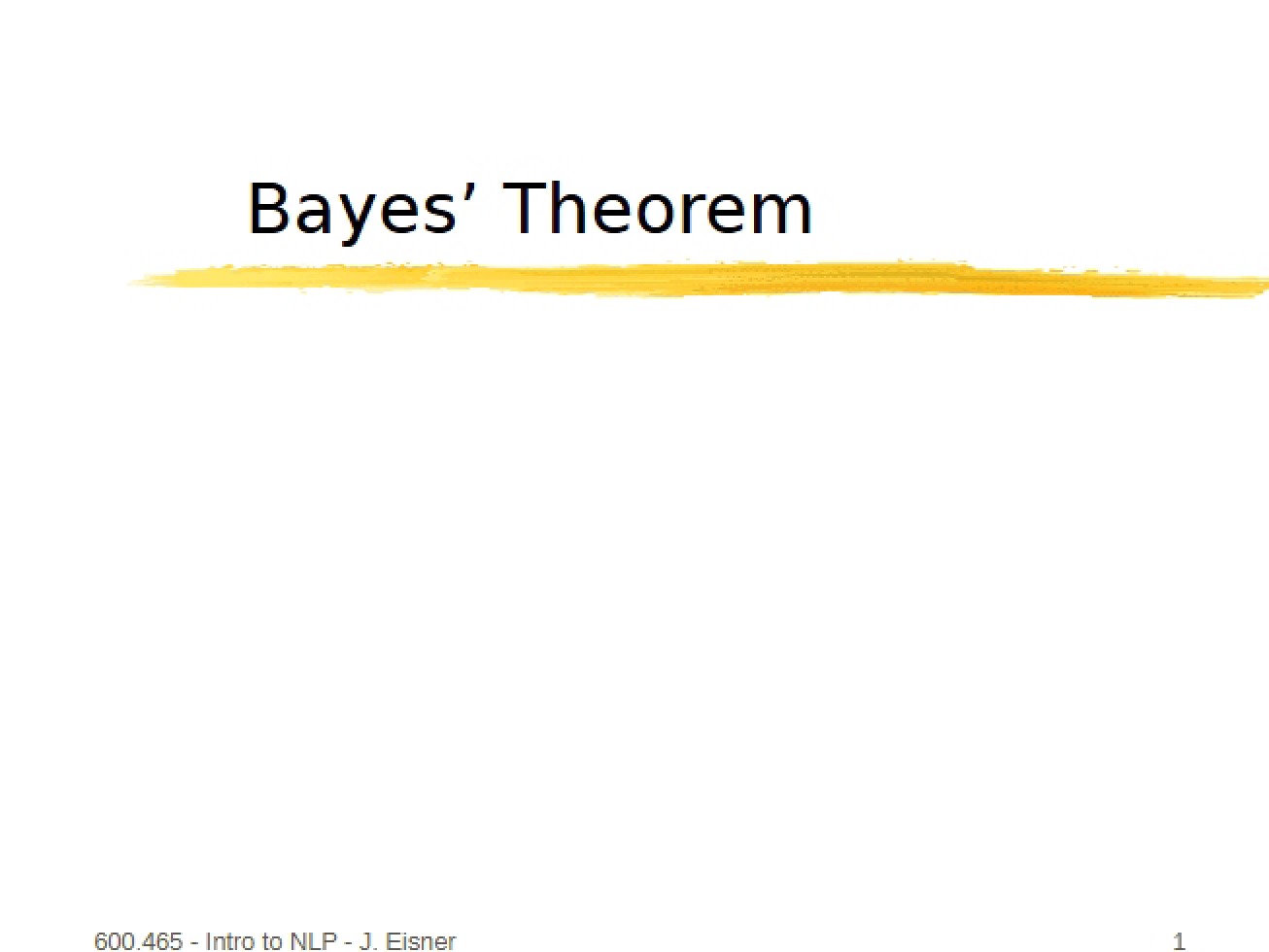 Bayes' Theorem Applications in Natural Language Processing