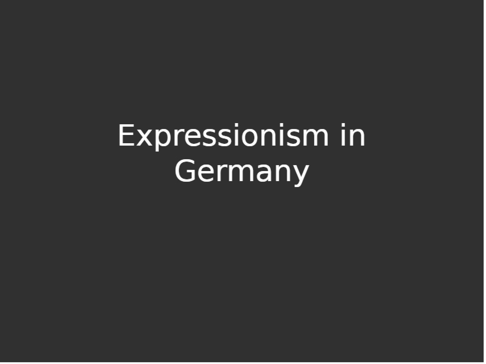 German Expressionism