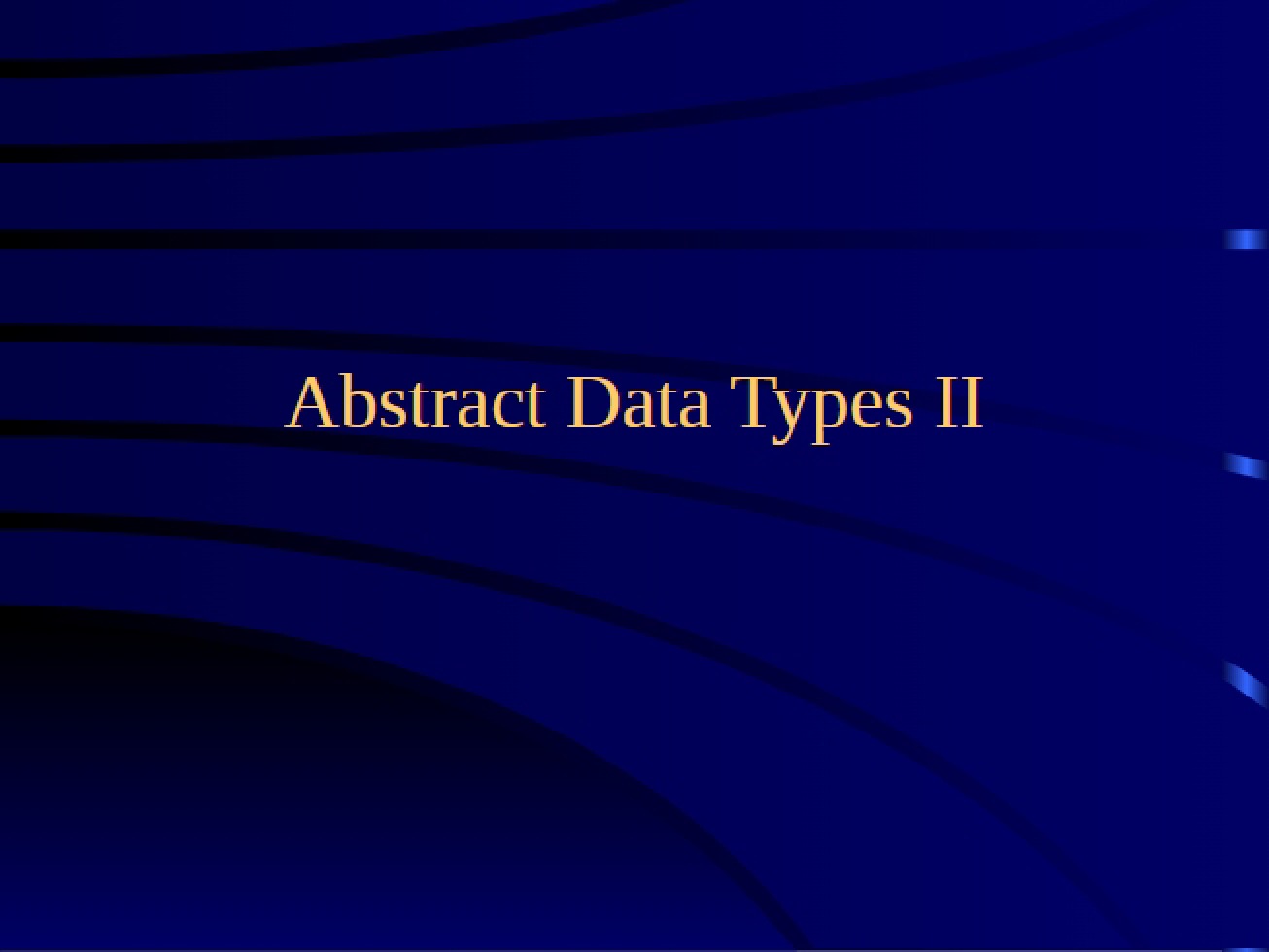 Part II Abstract Data Types