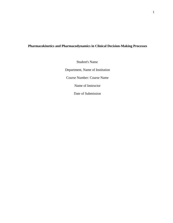 Clinical Decision-Making - Pharmacokinetics and Pharmacodynamics