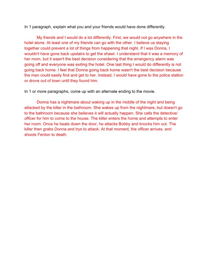 What We Would Have Done Differently - Preventing the Night's Events