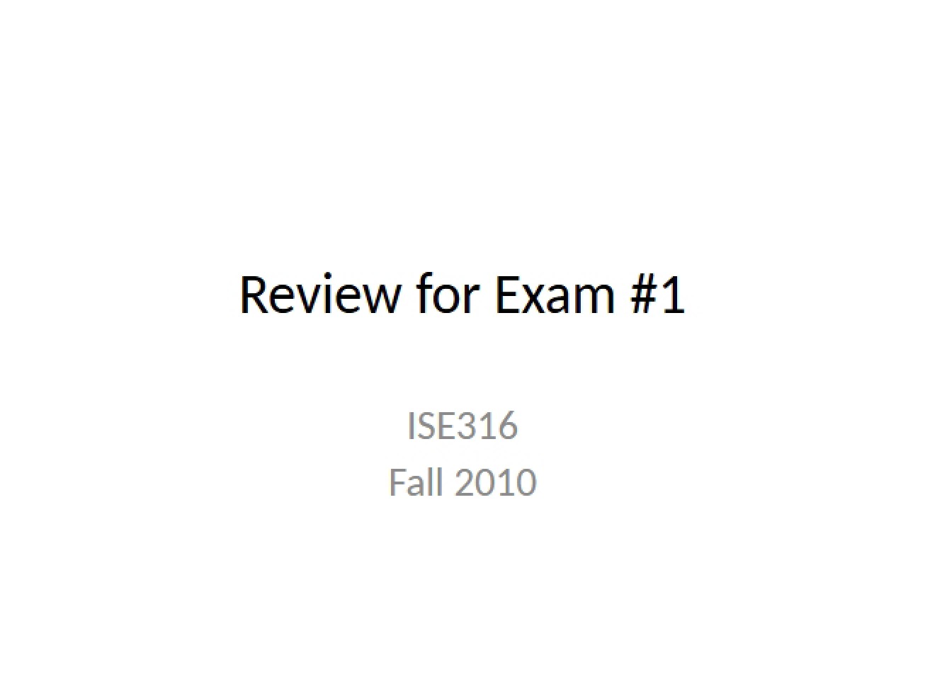 Final Exam Review for Manufacturing Processes