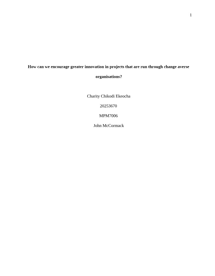 Insights on Innovation in Change-Averse Organizations