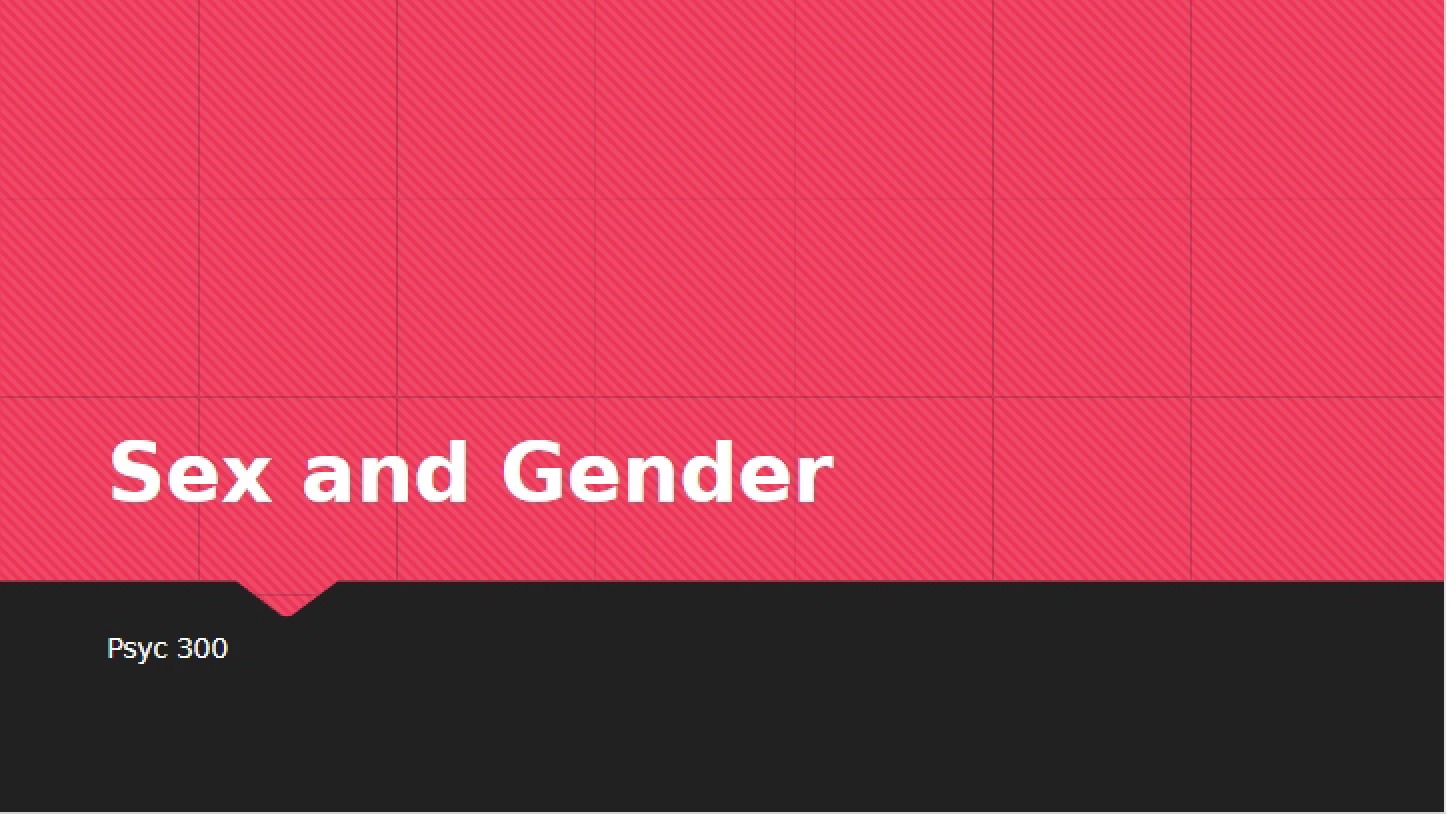 Gender and Sex
