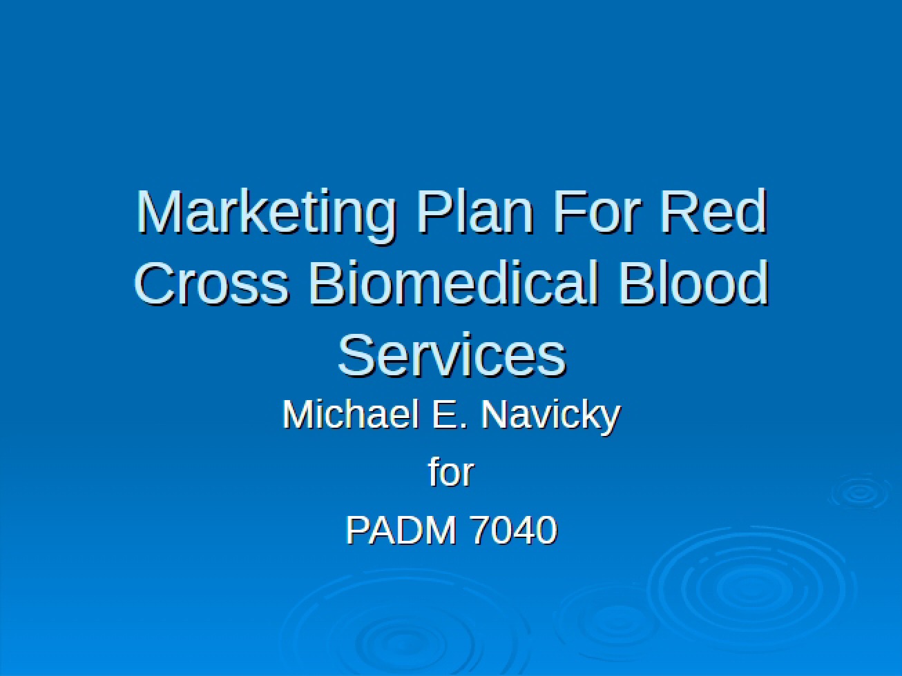 Red Cross Biomedical Blood Services Marketing Plan