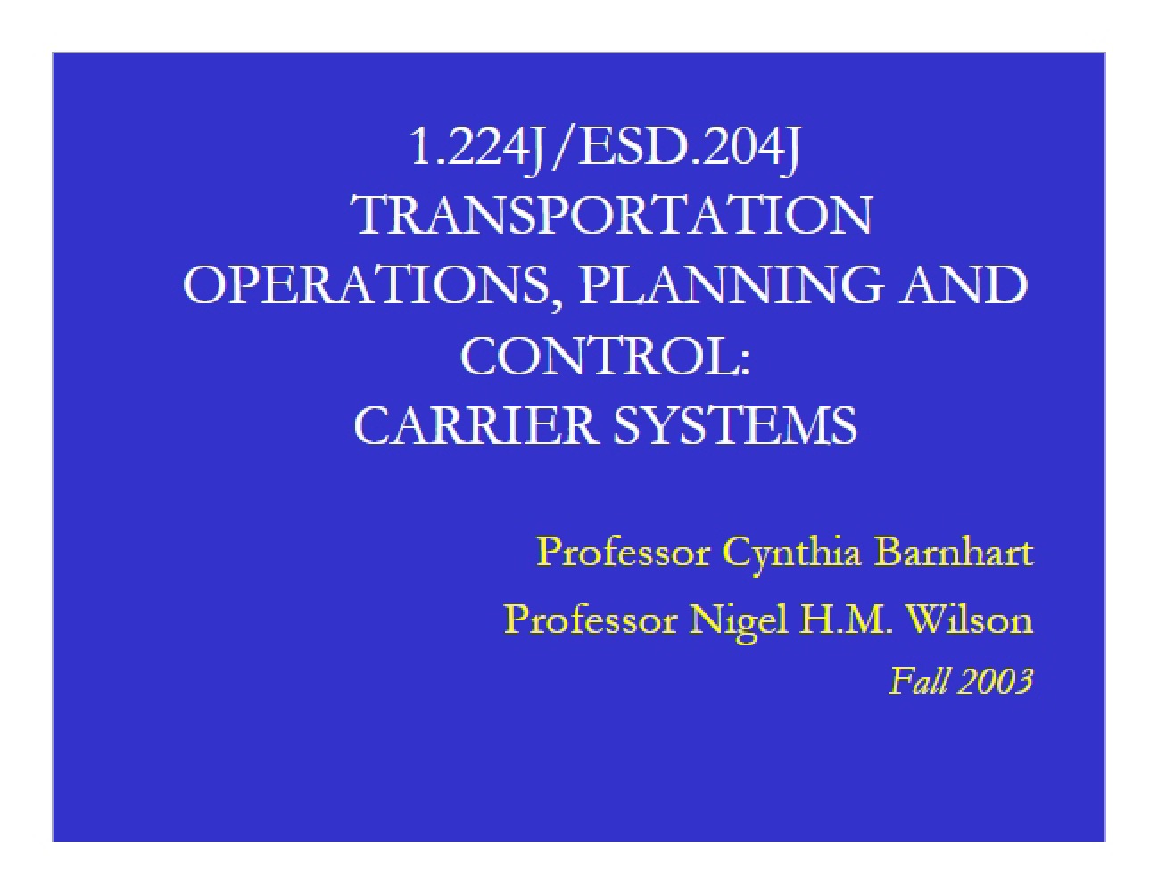 Control, Planning, and Operations in Transportation
