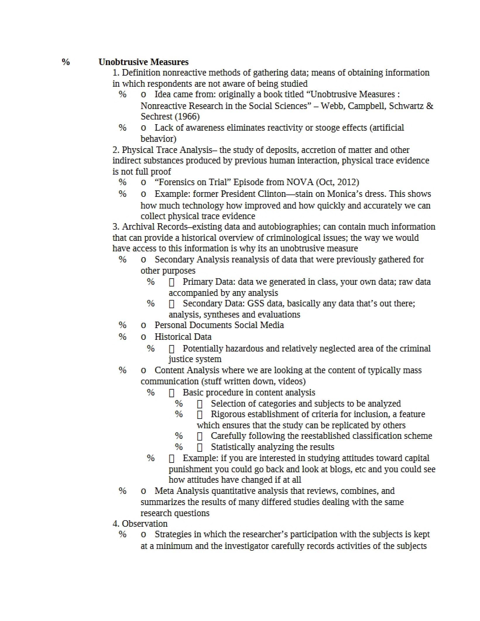 Methodologies for Unobtrusive Data Collection