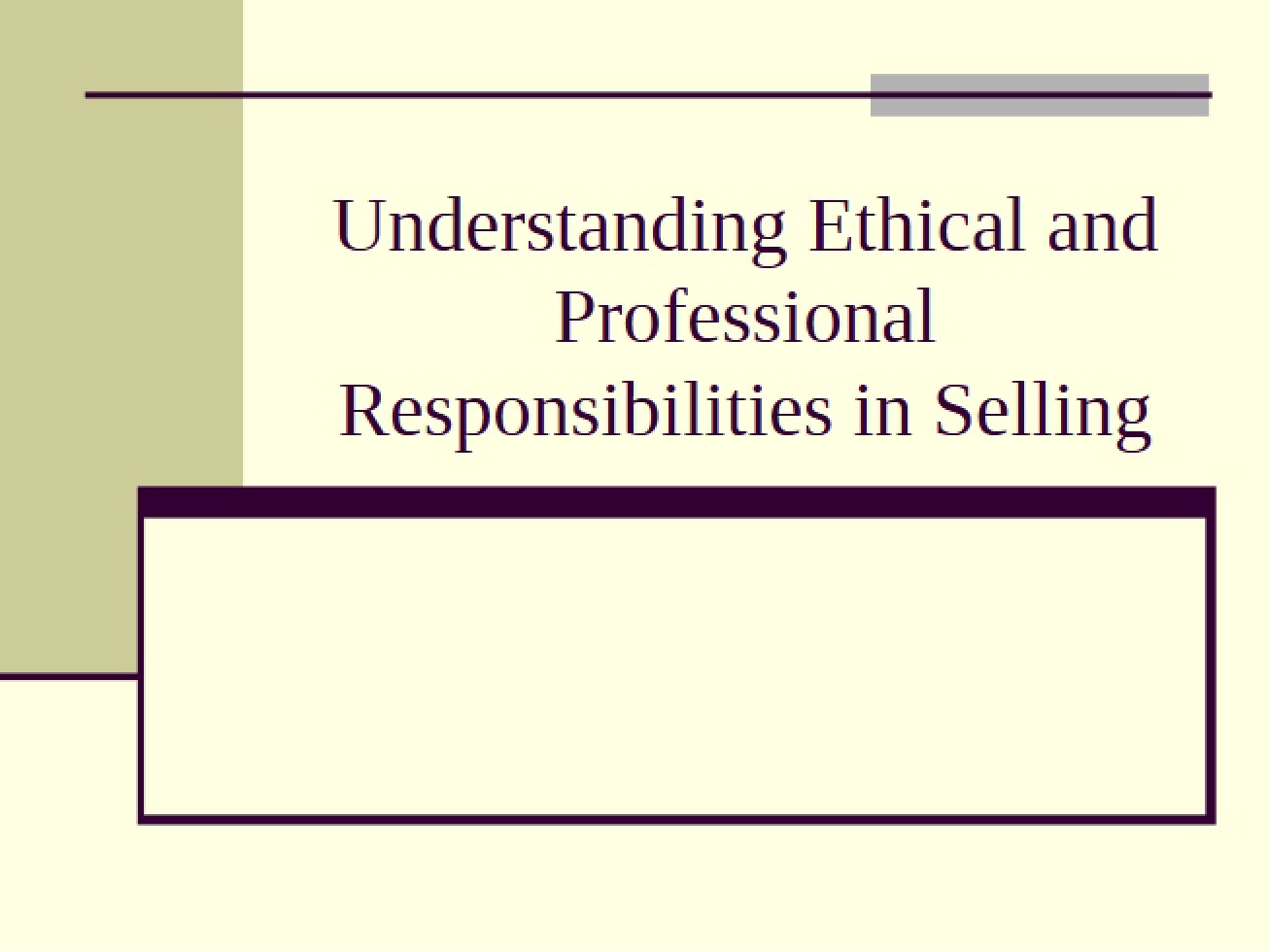 Ethical and Professional Responsibilities in Sales