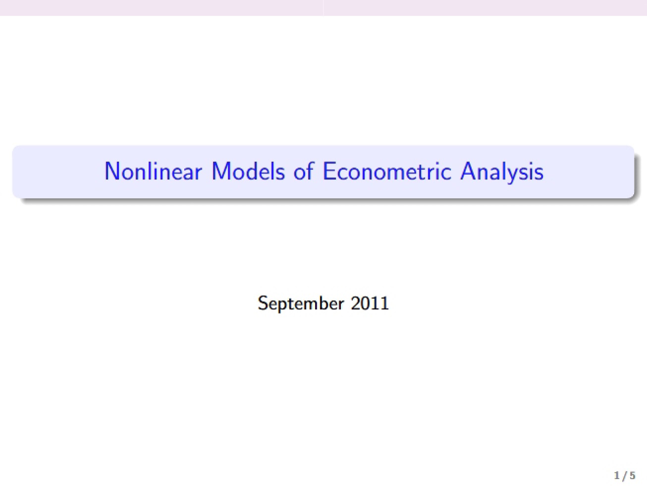 Advanced Econometrics I Lecture Notes