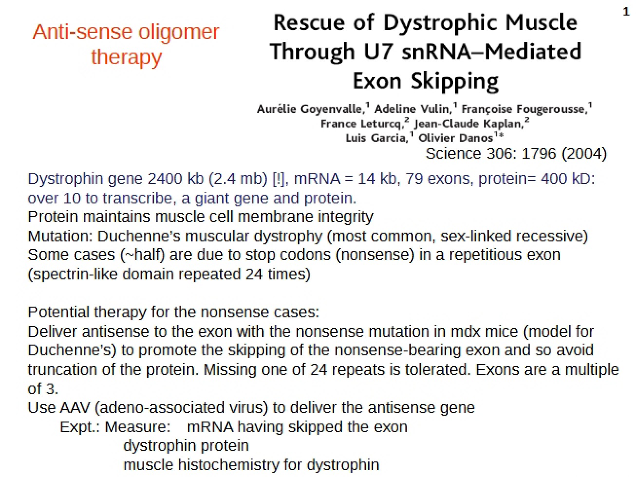 Therapy Anti-sense Oligomer