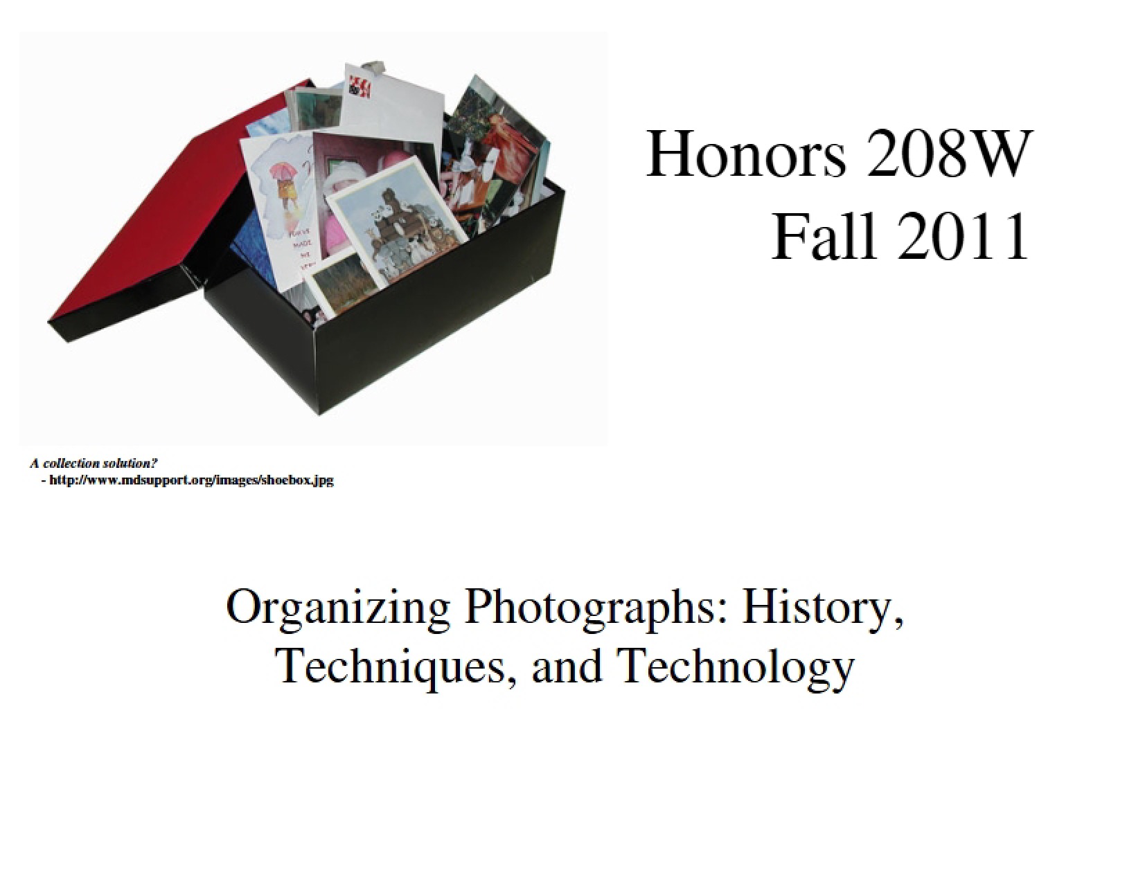 Techniques, History, and Technology of Organizing Photographs