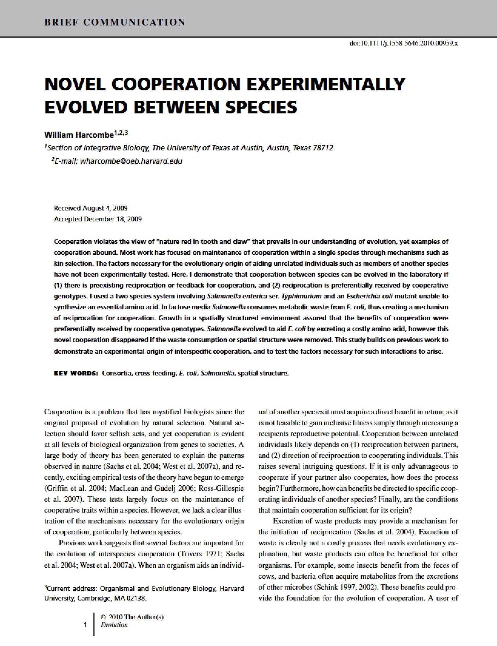 Between Species Experimentally Evolved Novel Cooperation