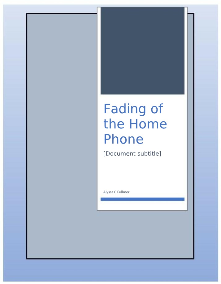 The Fading Home Phone