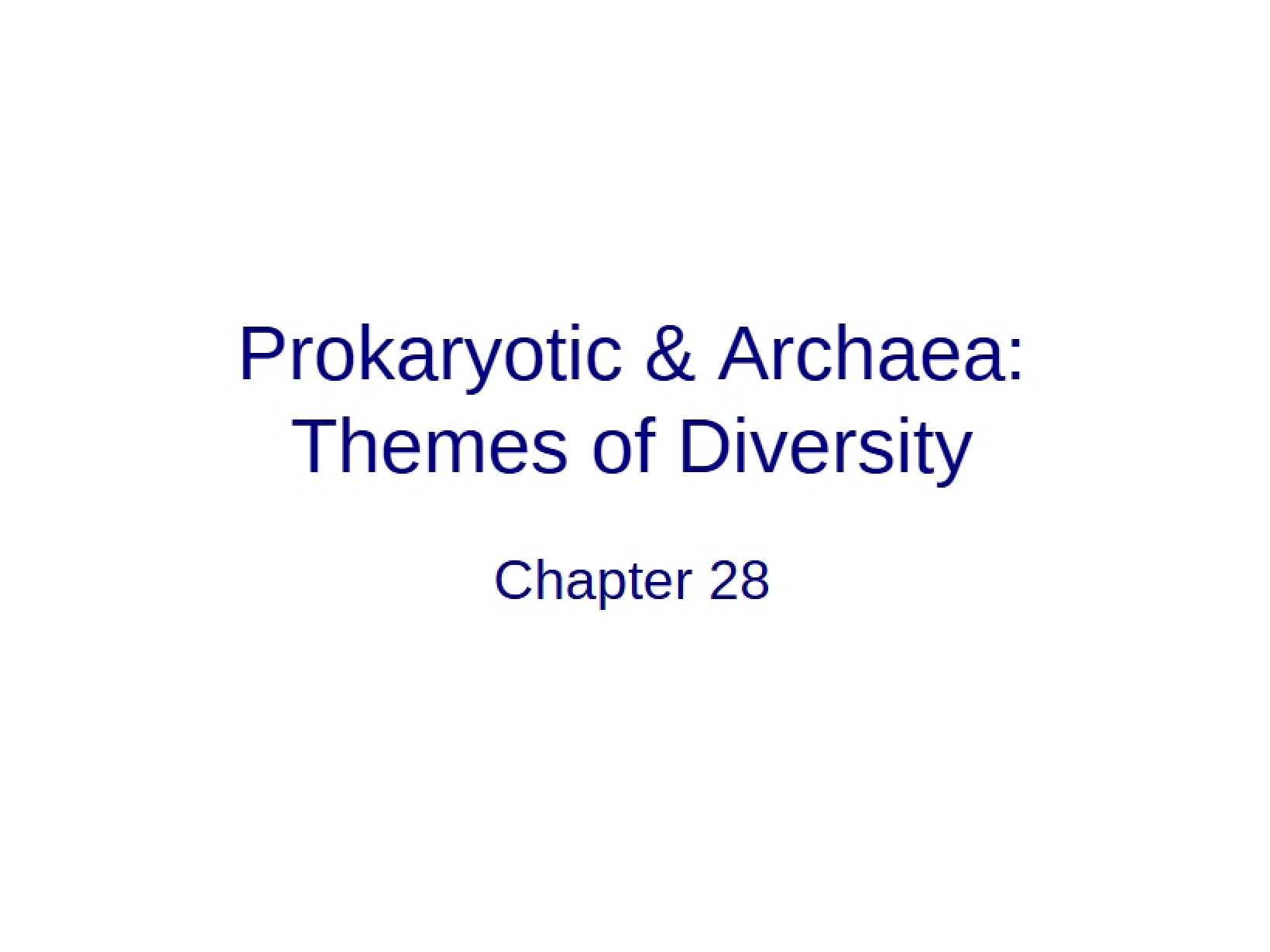 Archaea and Prokaryotes