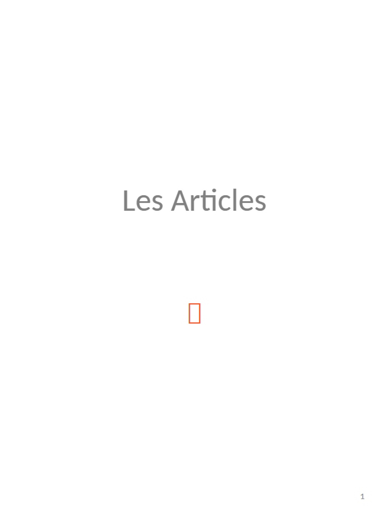 Articles (Les Articles)