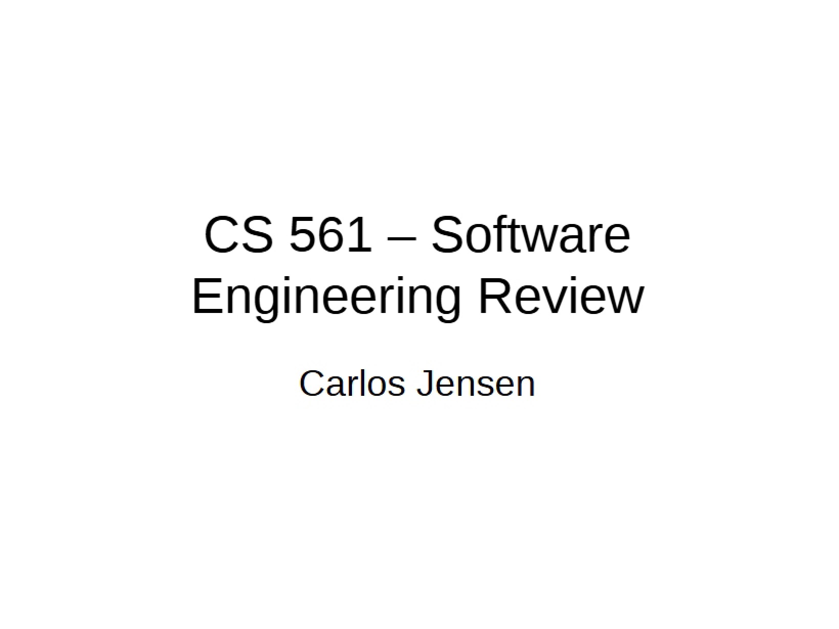 Review of Software Engineering (CS 561)