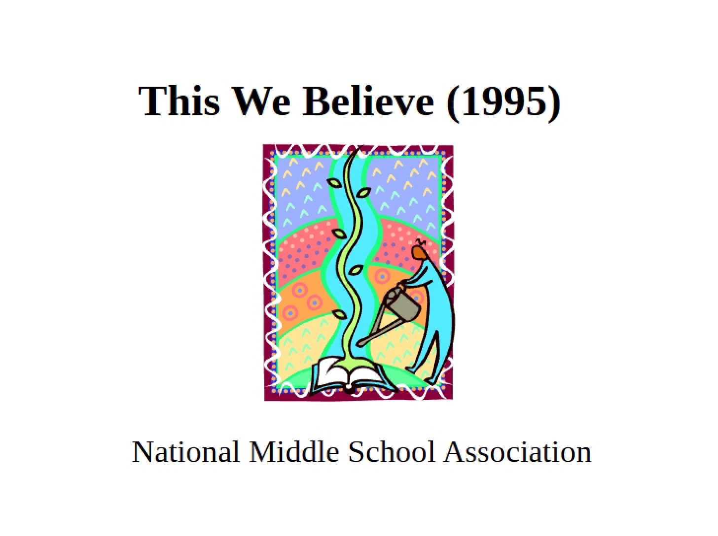 This We Believe Document