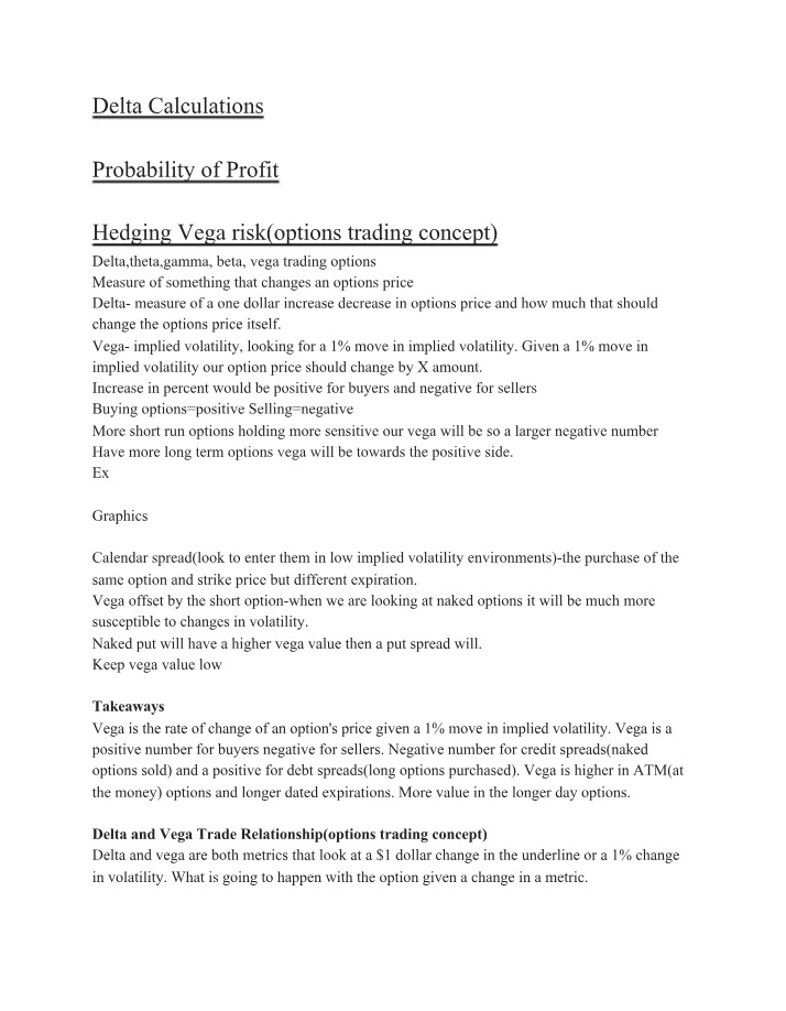 Delta Calculations and Hedging of Vega Risk