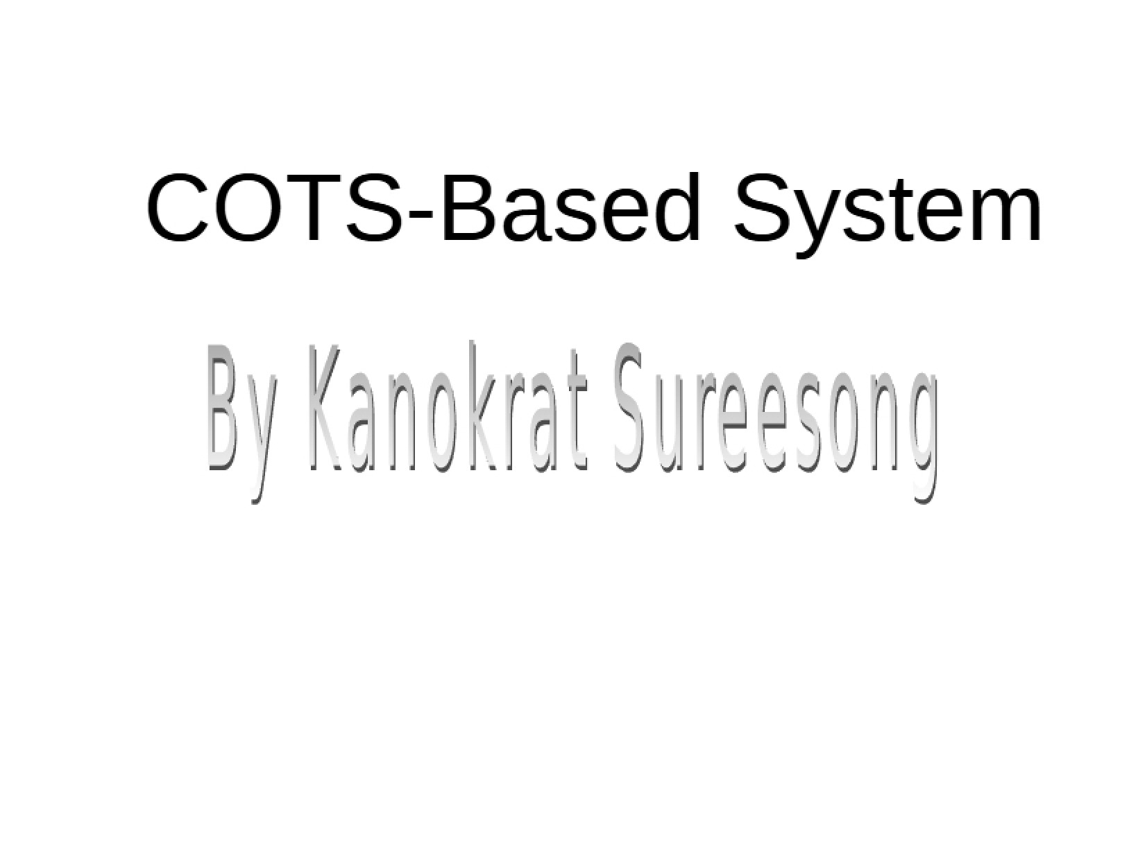 System Based on COTS