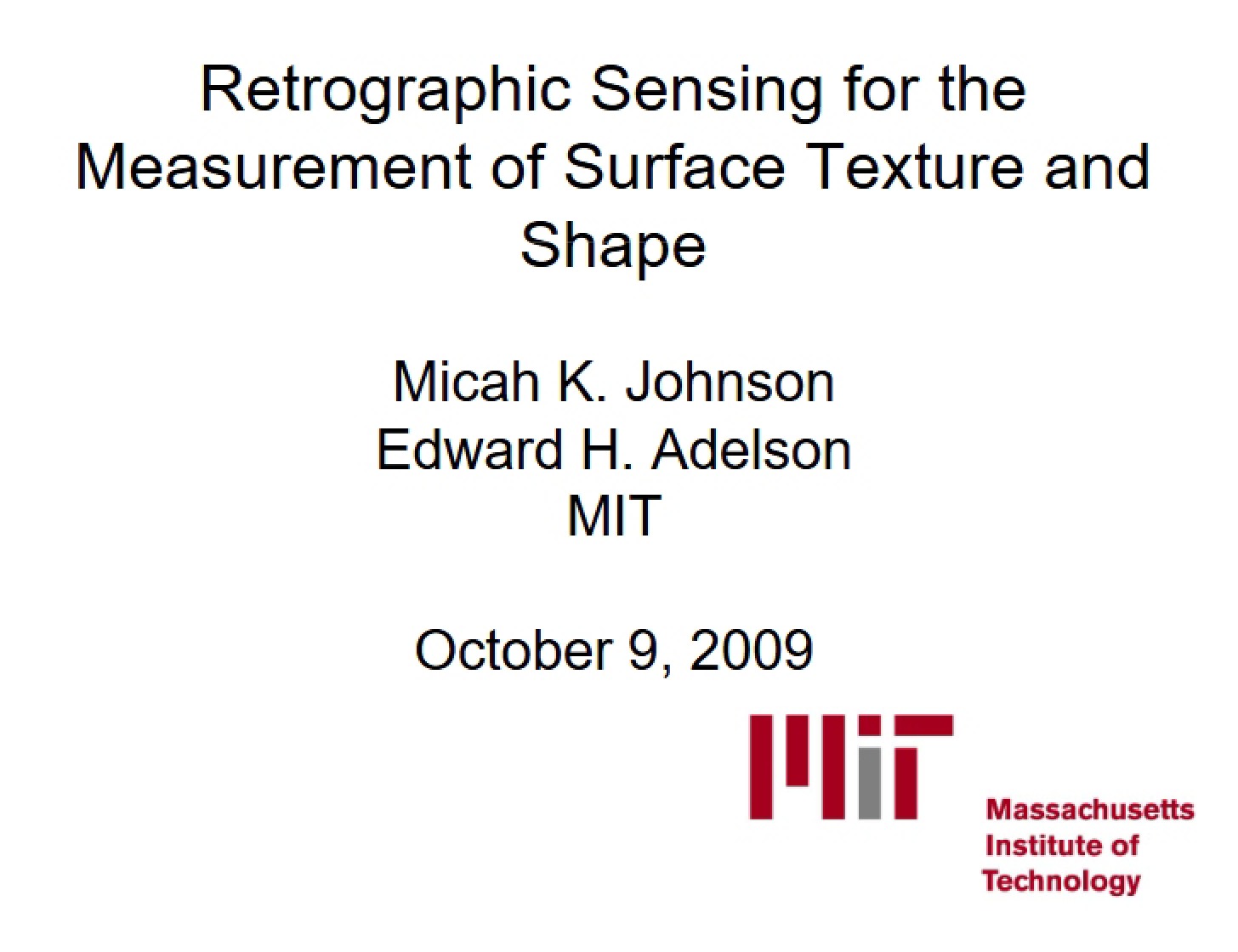 Surface Shape and Texture Measurement via Retrographic Sensing