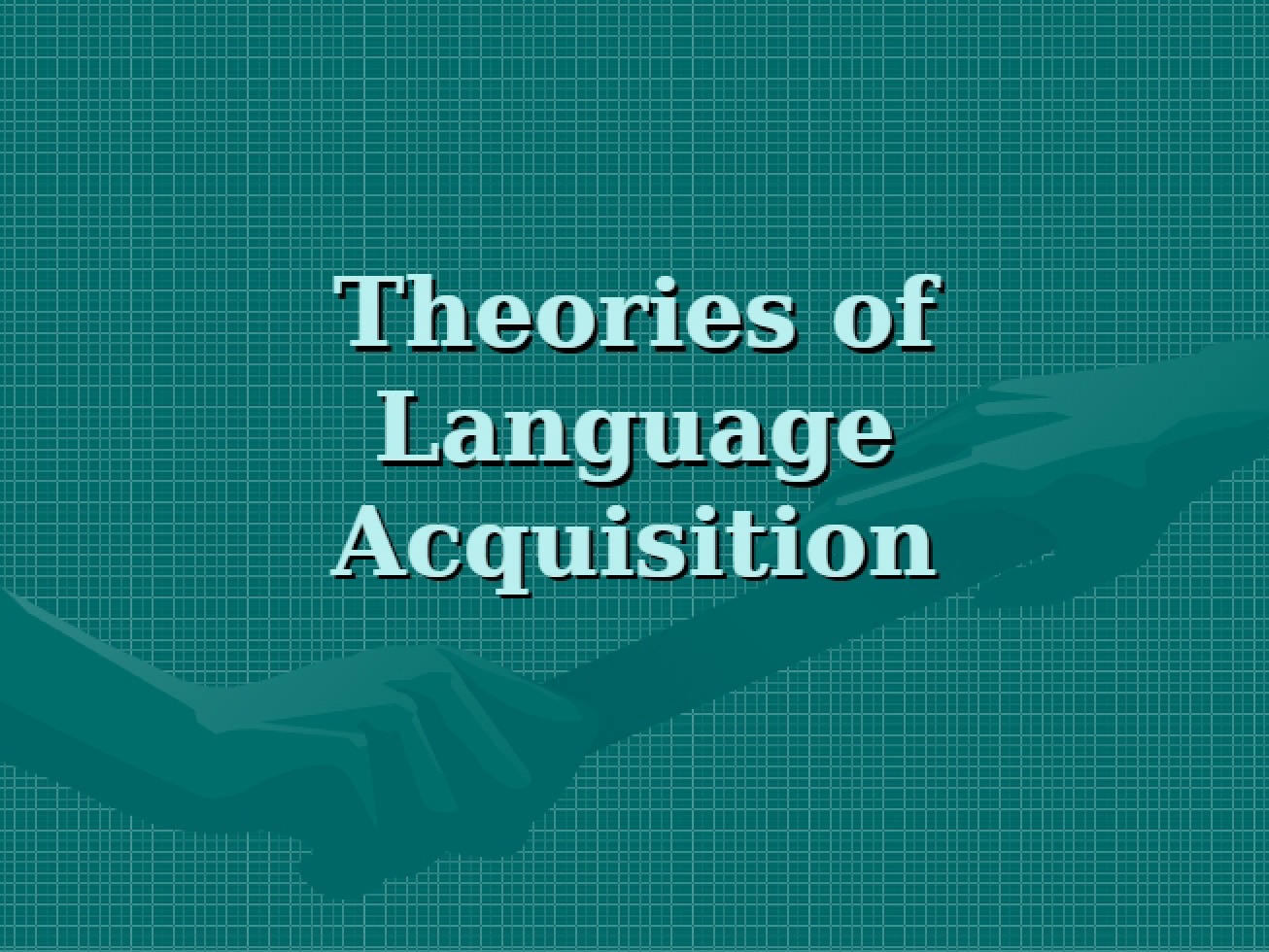 Theories of Language