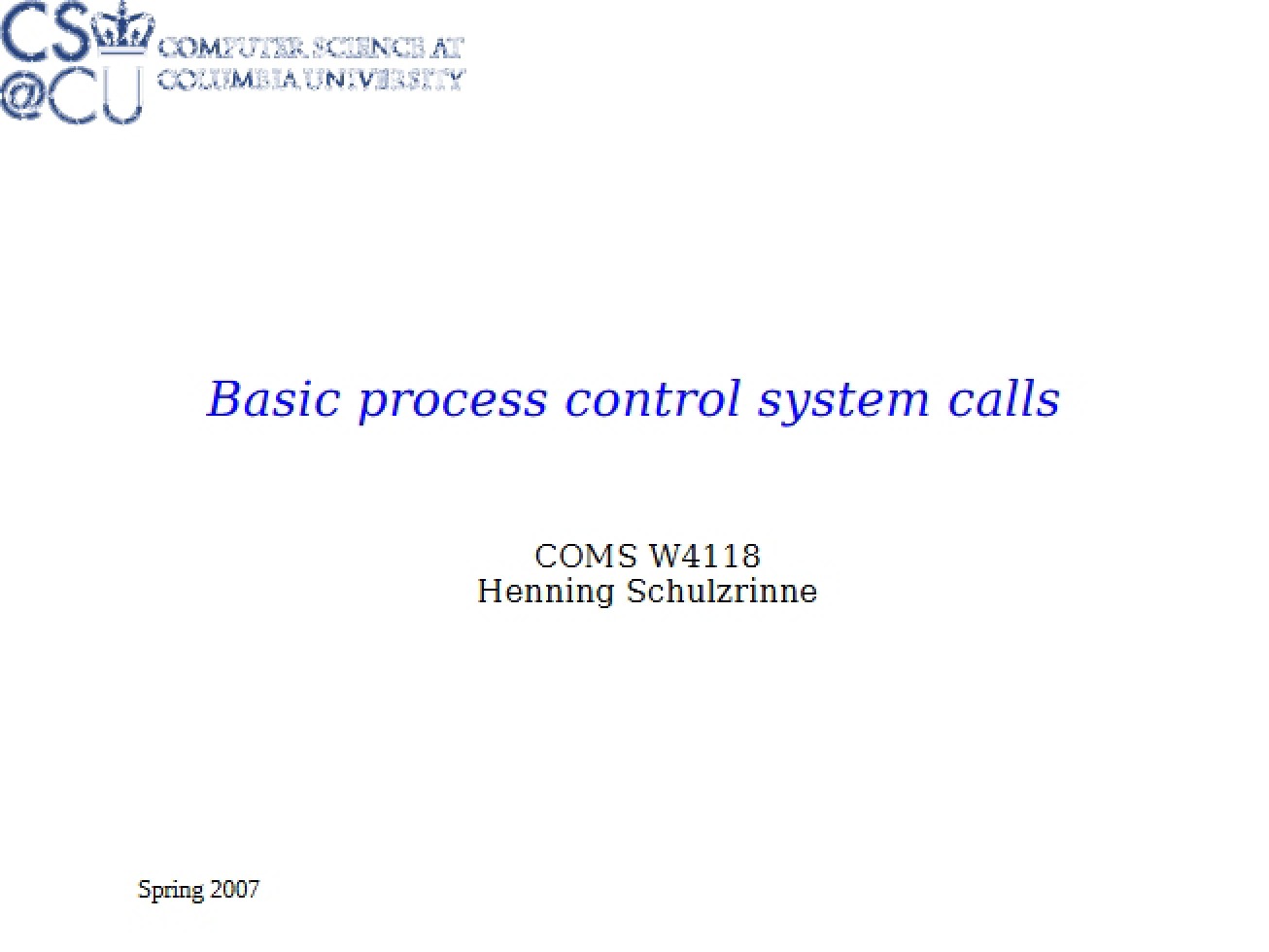 Basic System Calls for Process Control