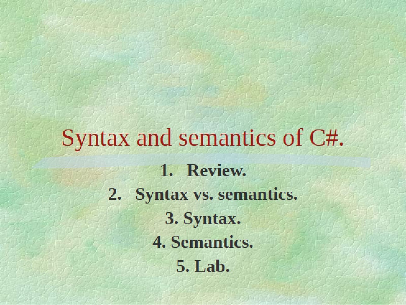 Semantics and Syntax