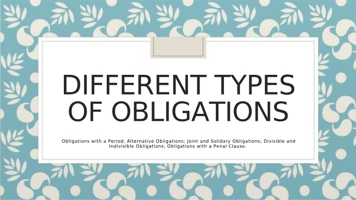 Obligations and Their Different Types