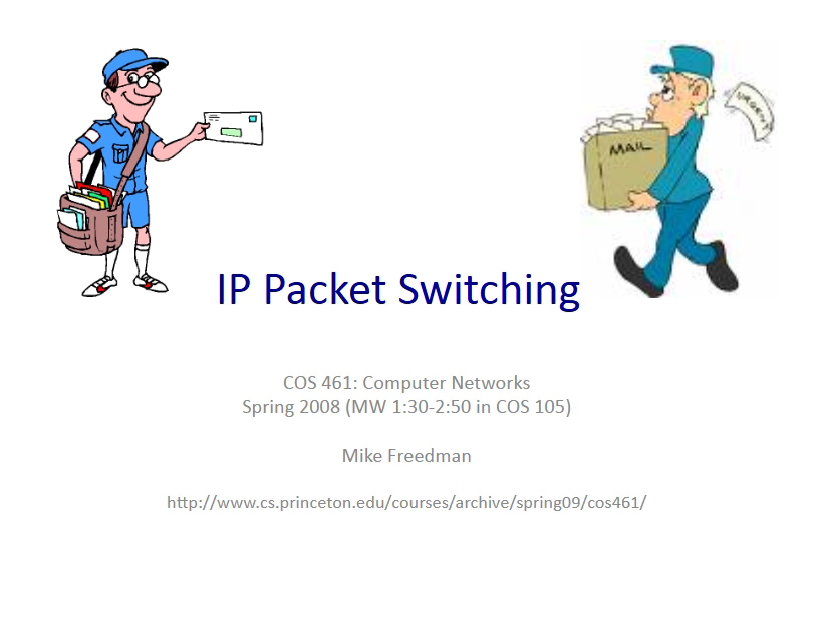 Switching IP Packets