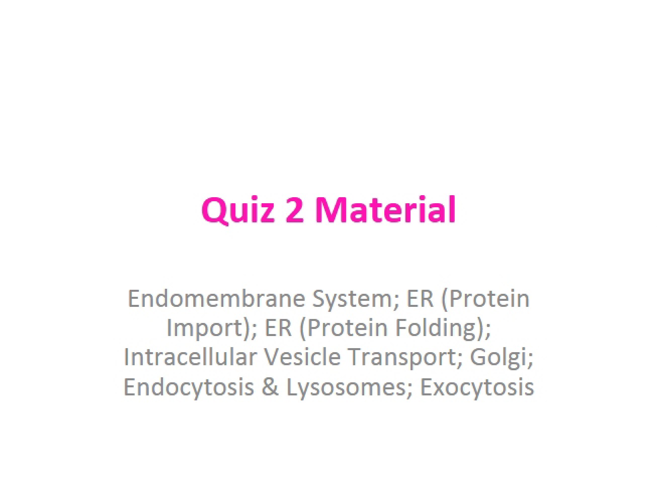 Endomembrane System (Set 2)