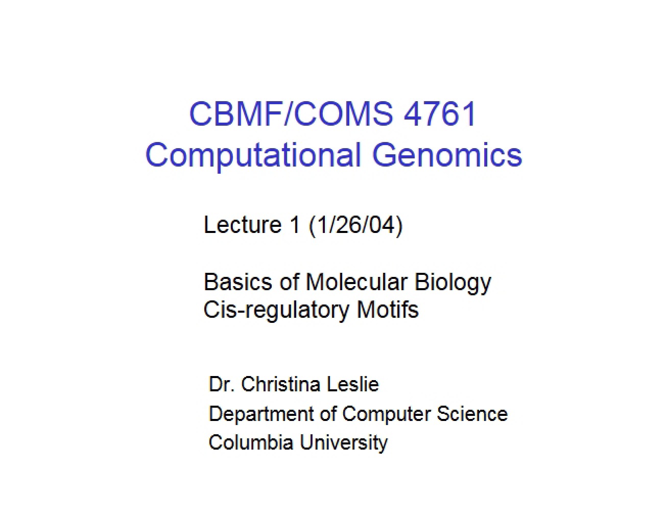 Cis-regulatory Motifs and Molecular Biology Basics