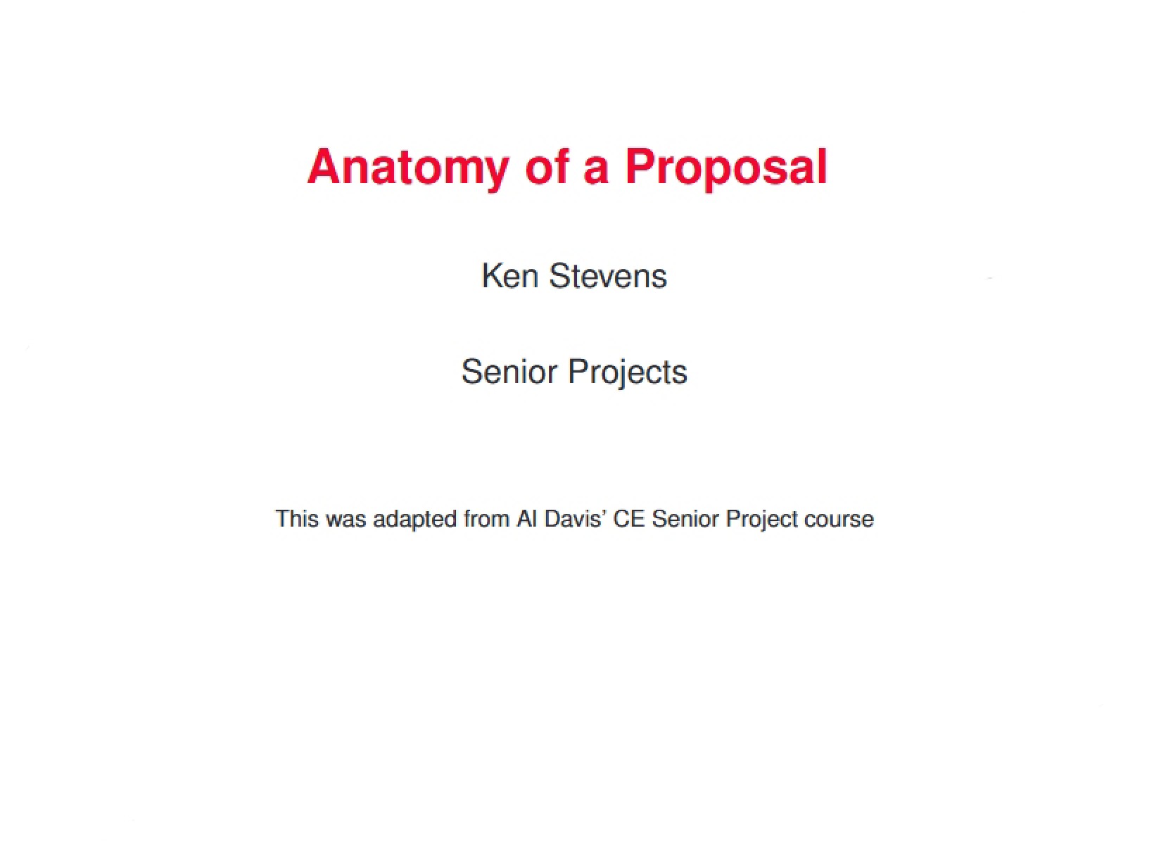 Anatomy of a Proposal