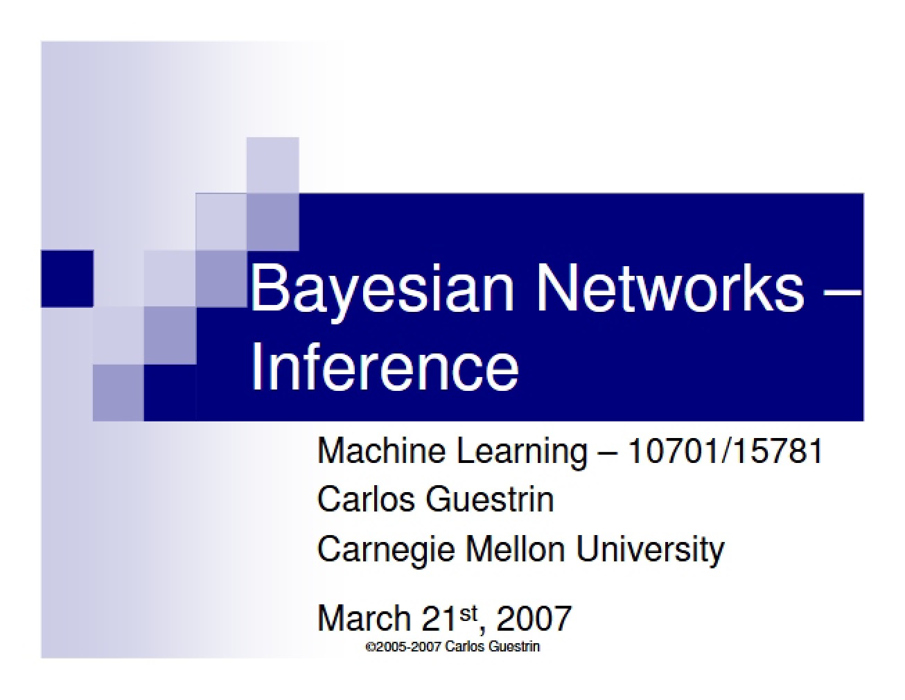 Inference in Bayesian Networks - Introduction to Machine Learning