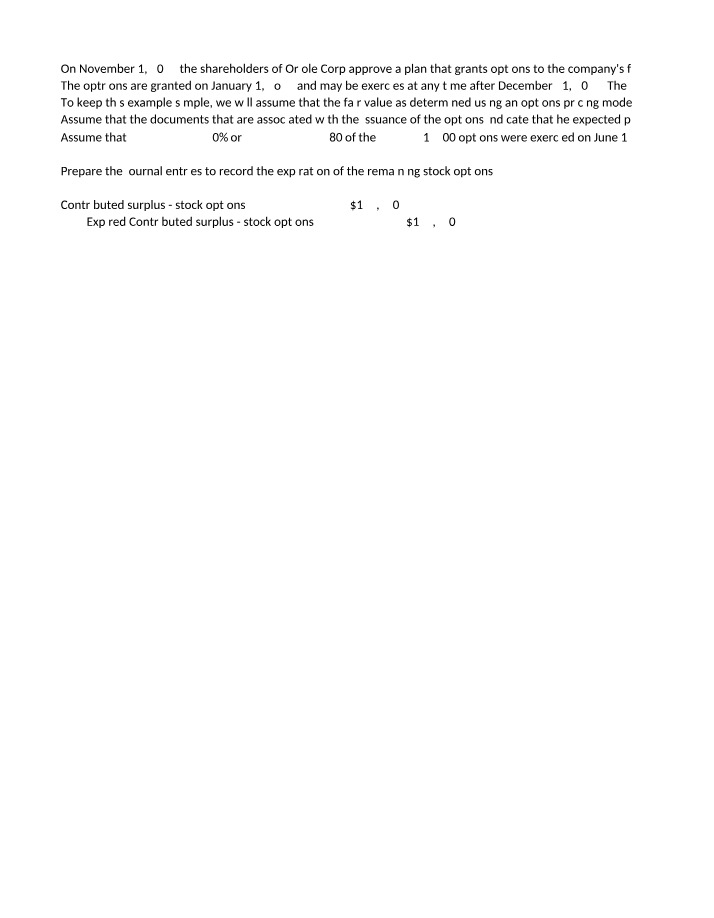 Journal Entries for Oriole Corp Stock Options