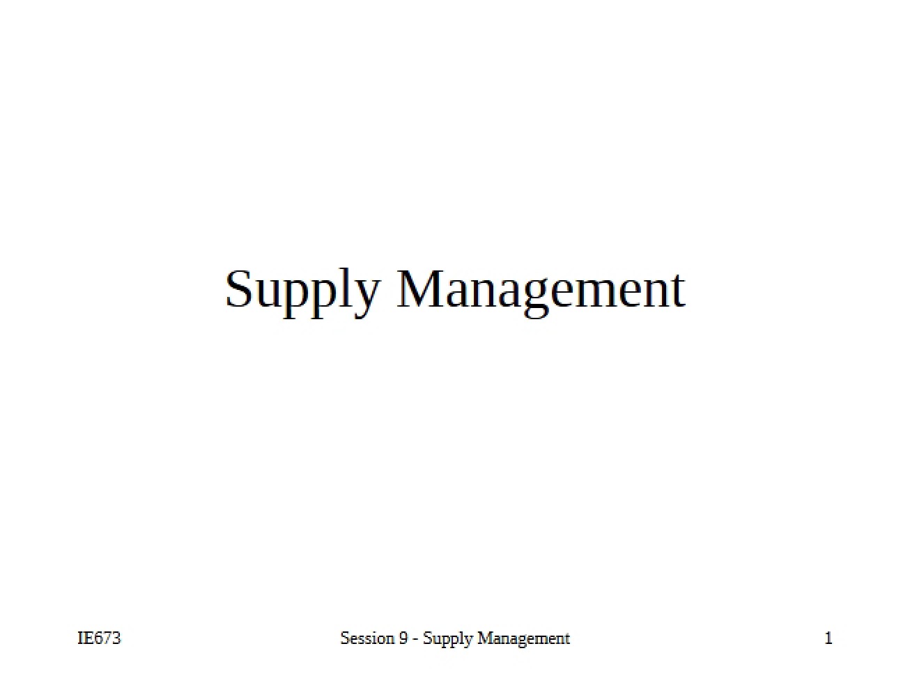 Managing Supply