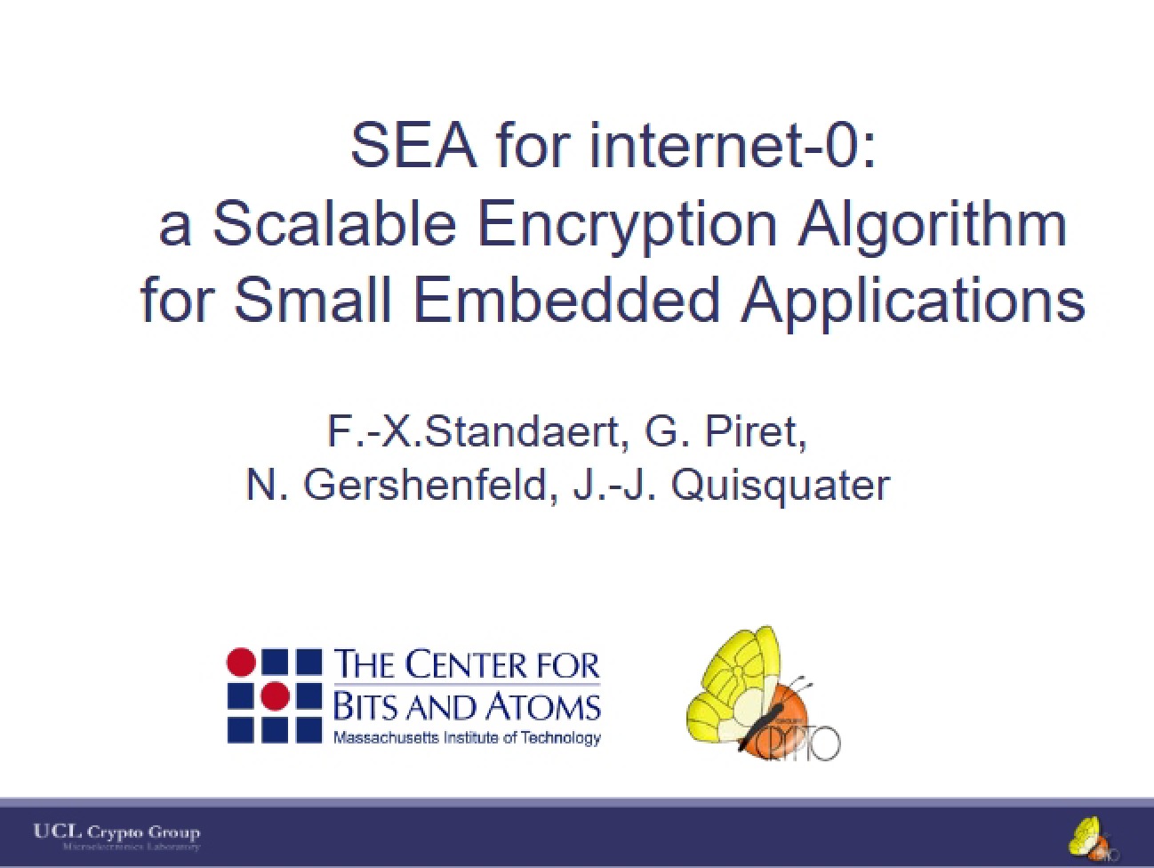 Small Embedded Application Scalable Encryption