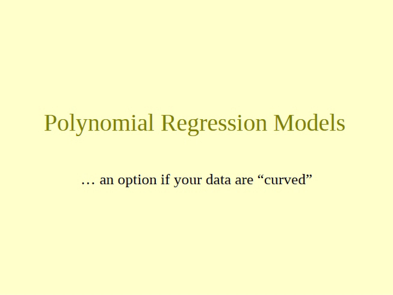 Models for Polynomial Regression