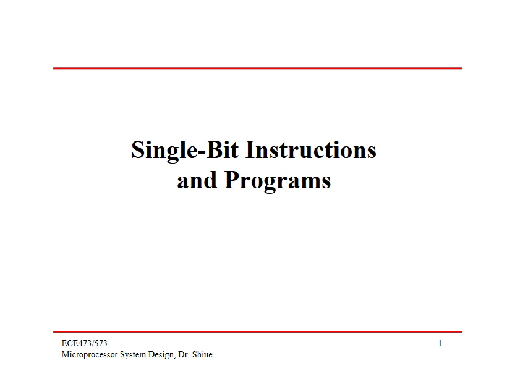 Programs and Instructions for Single-Bits