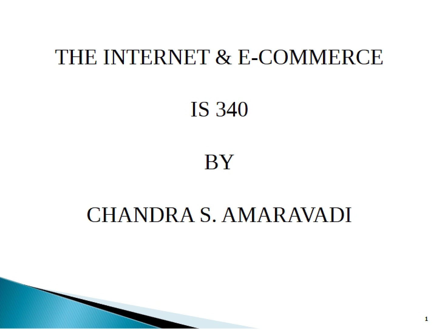 E-Commerce and the Internet