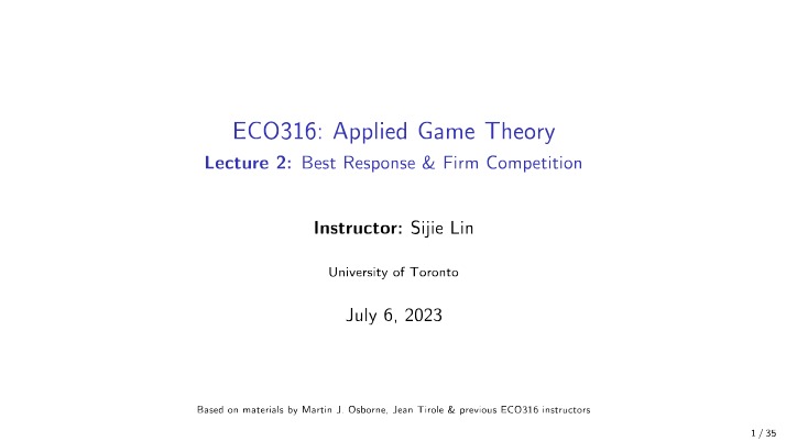 Lecture 2 - Best Response and Firm Competition
