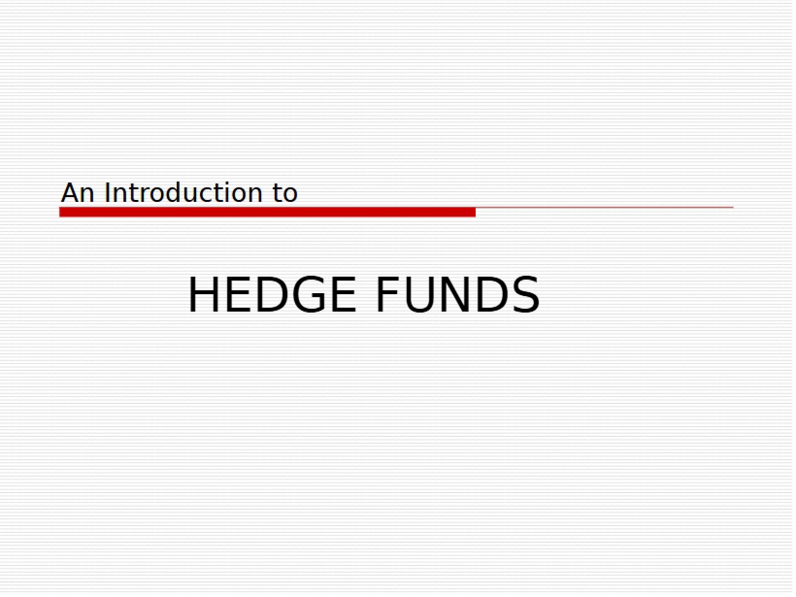 Funds for Hedging