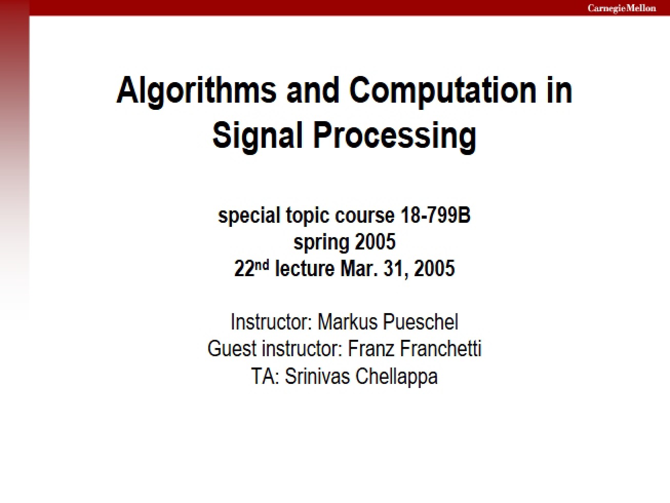 Signal Processing Lecture Six