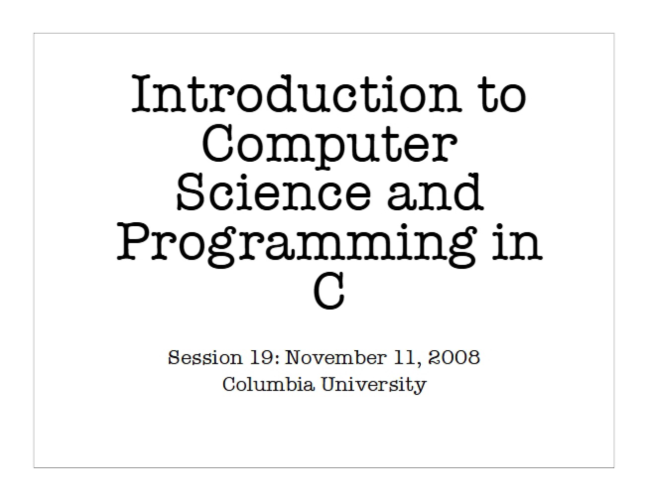 Intro to CS and C Programming (Part 3)