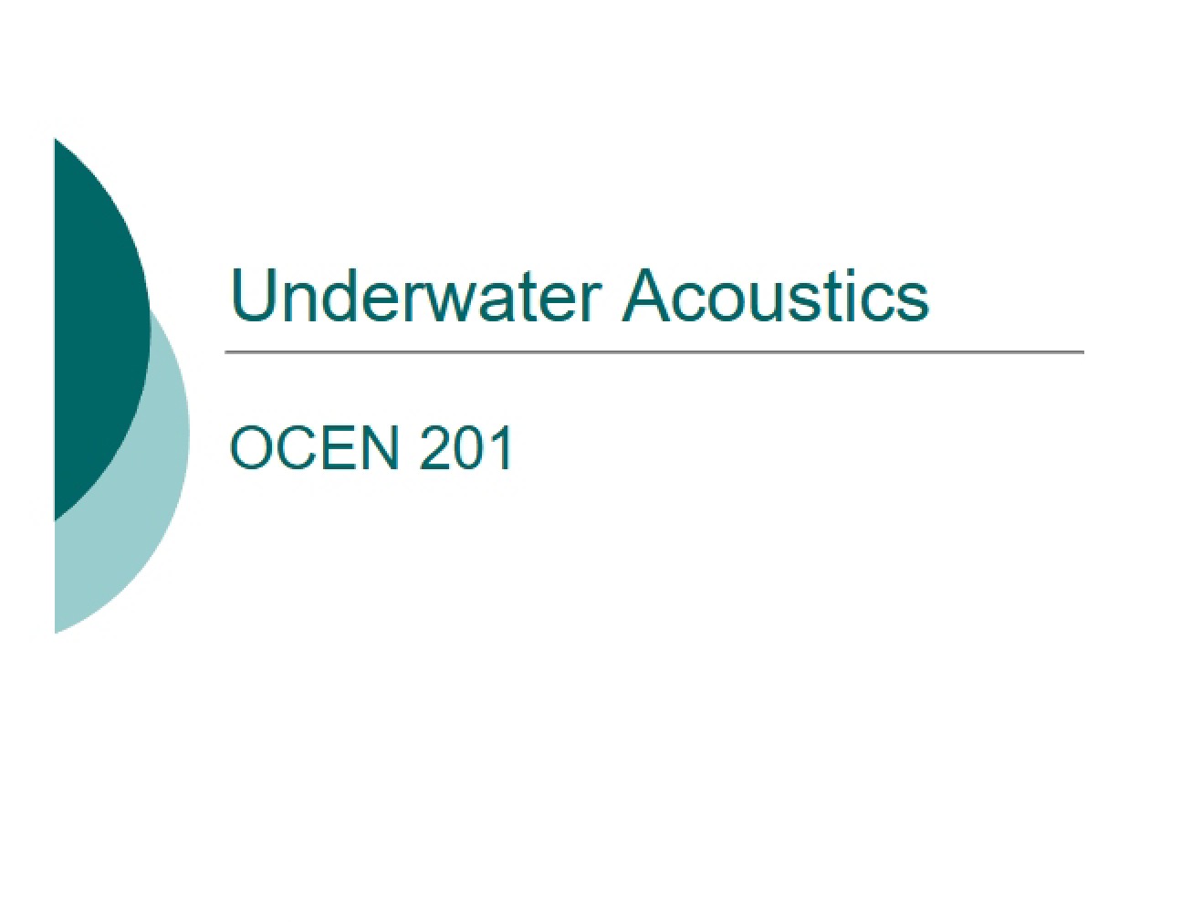 Underwater Acoustics (2007)
