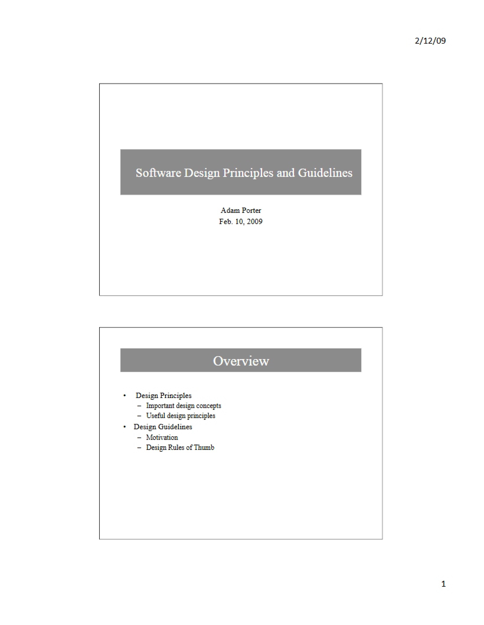 Guidelines and Principles for Software Design