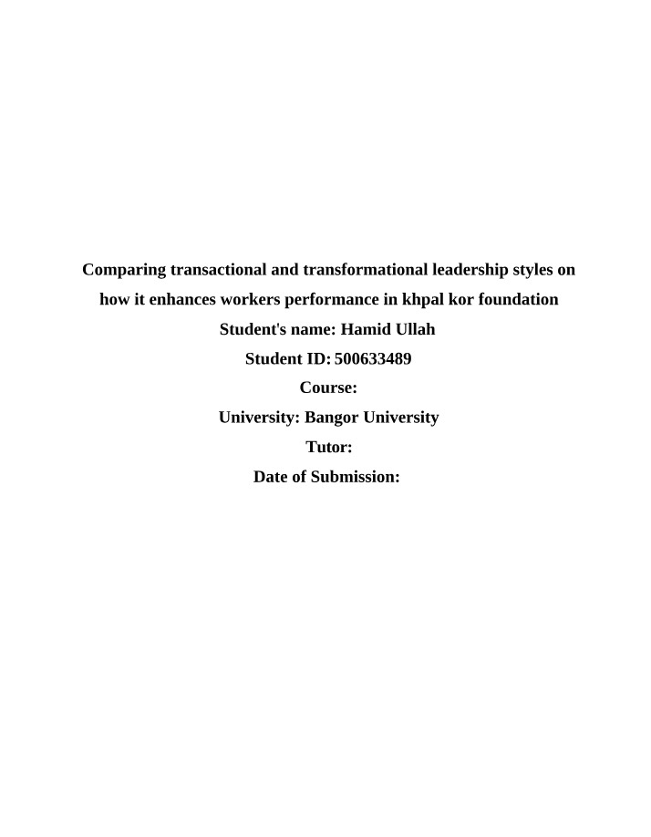 Worker Performance and Leadership Styles at Khpal Kor Foundation