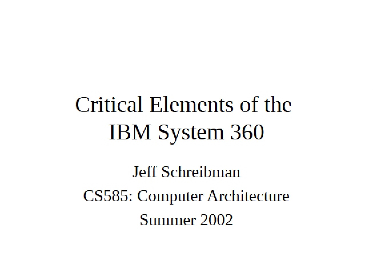 Overview of the Critical Elements of the IBM System 360