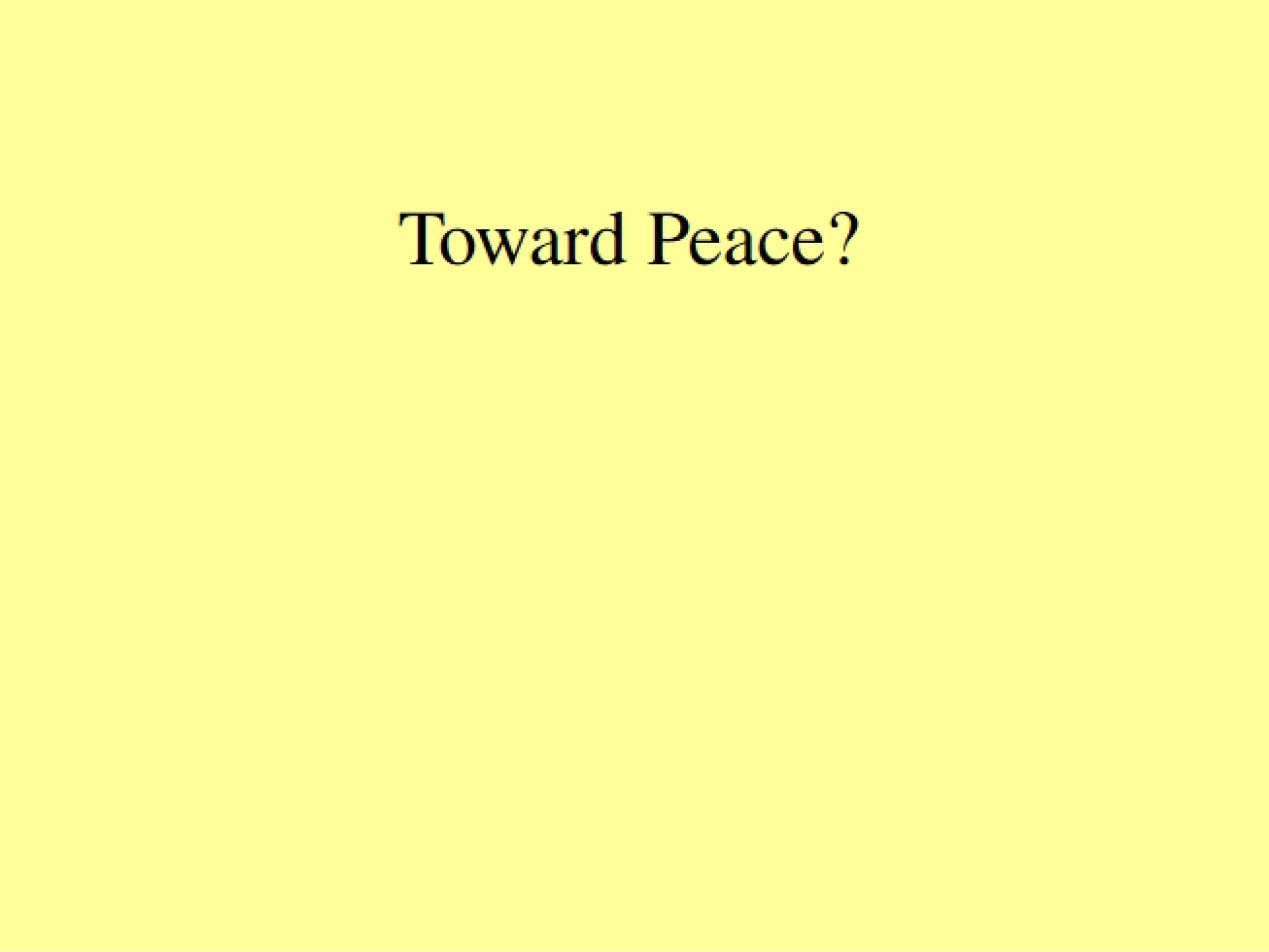 Examination of the Path Toward Peace in the Middle East