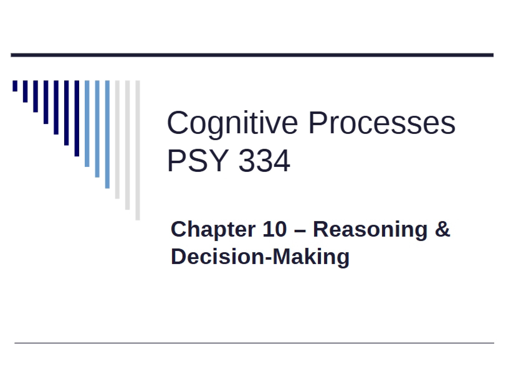 Decision-Making and Reasoning (Ch 10)