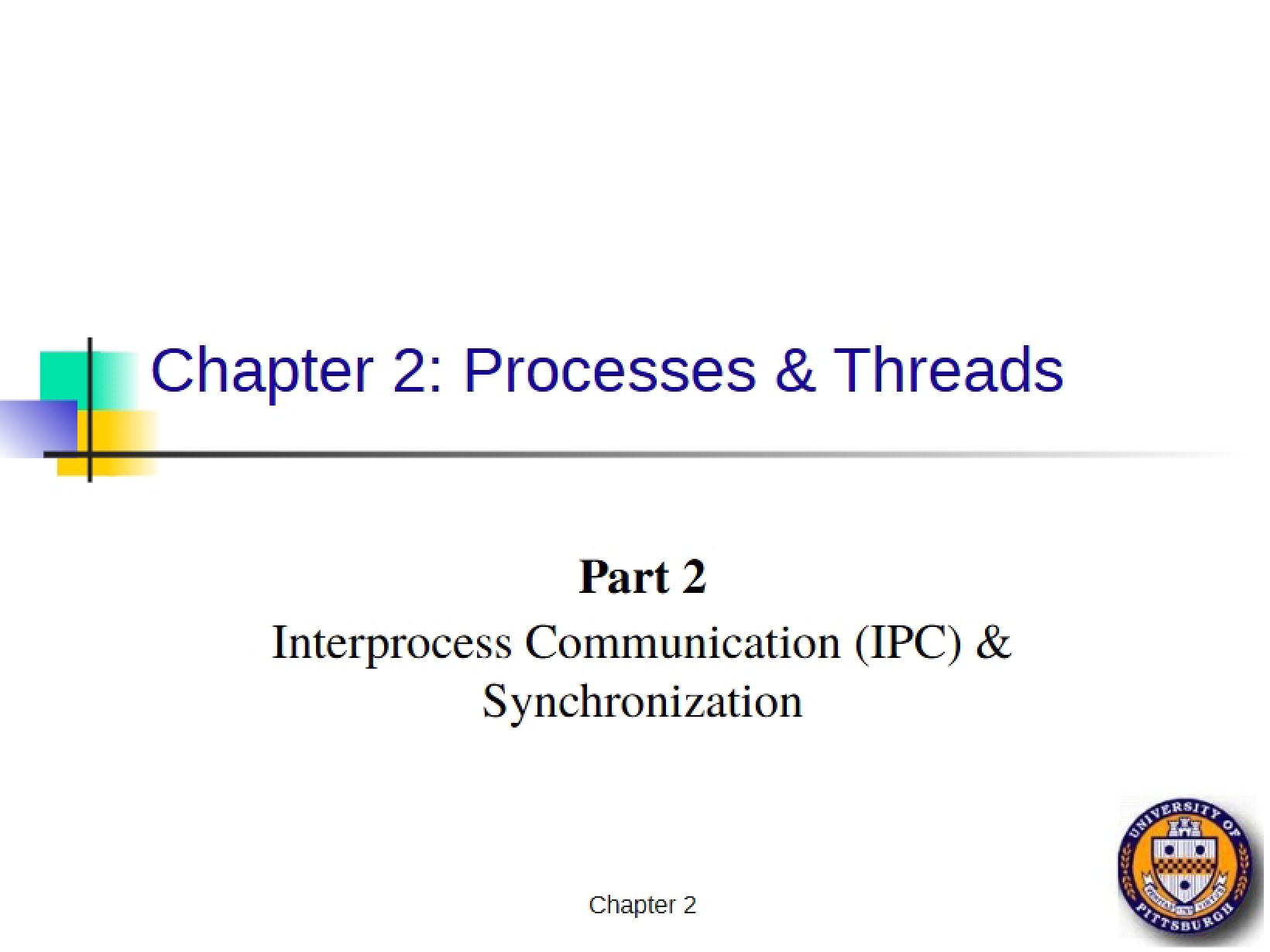 Concepts of Processes and Threads